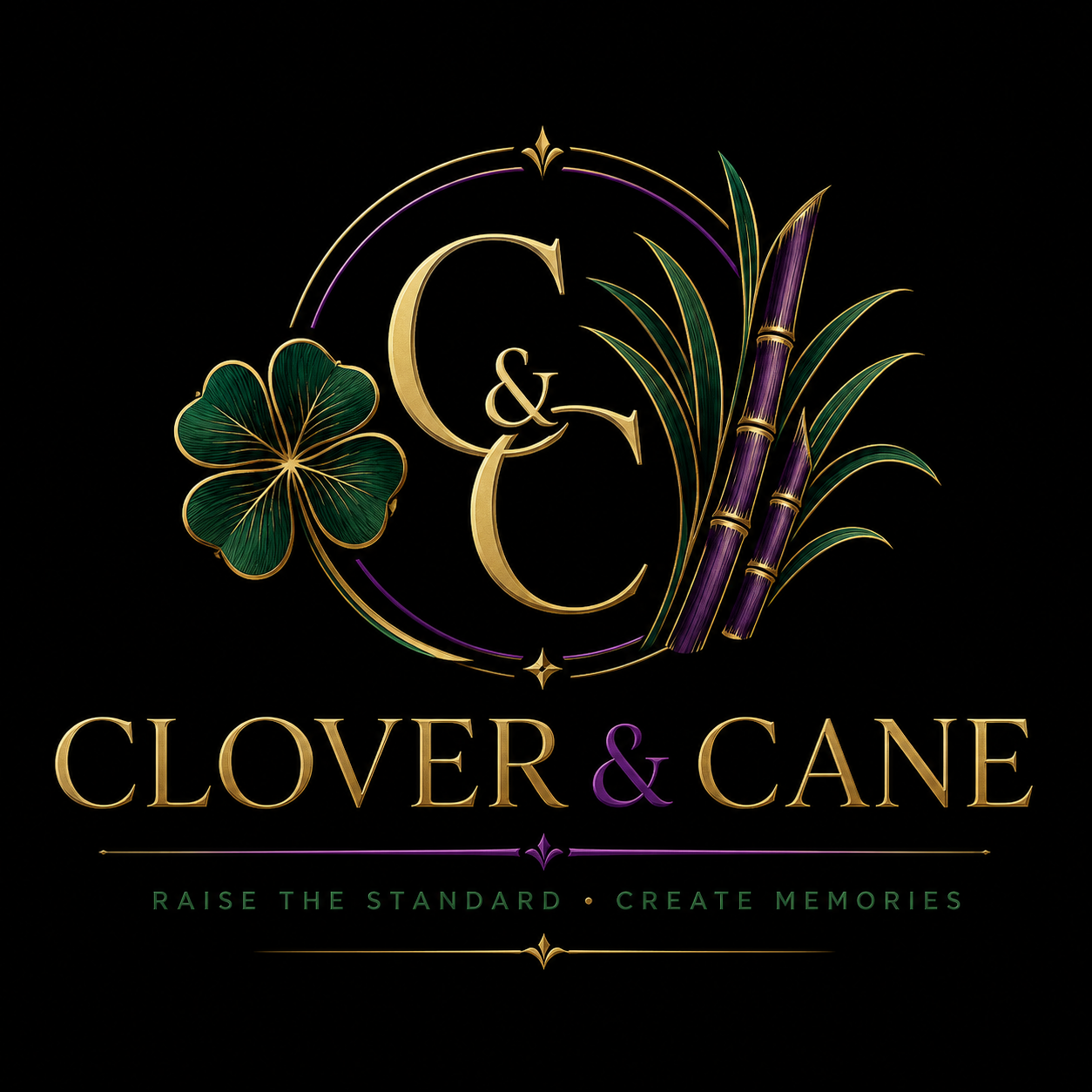 Clover & Cane logo: a gold C&C monogram with a green clover and purple sugar cane. Raise the standard, create memories.